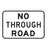 Directional Traffic Sign - No Through Road
