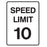 Speed Limit Sign - Speed Limit 10